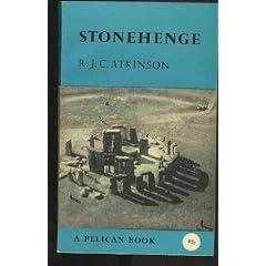 Stonehenge: Archaeology and Interpretation