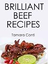 Brilliant Beef Recipes: 30 Tasty Recipes Around The World