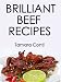 Books : Brilliant Beef Recipes: 30 Tasty Recipes Around The World