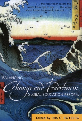 By Author Balancing Change and Tradition in Global Education Reform (First Edition)