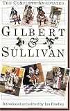 The Complete Annotated Gilbert & Sullivan