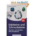 Edelsteine und Schmucksteine: Alle Arten und Variet�ten 1900 Einzelst�cke
