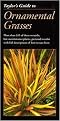 Taylor's Guide to Ornamental Grasses (Taylor's Weekend Gardening Guides) (Illustrated) (Paperback)