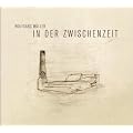 In der Zwischenzeit