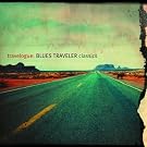 Travelogue: Blues Traveler Classics