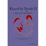 Kissed by Death II: Congestive Heart Failure