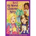 My Worst/Best Sleepover Party 