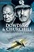 Dowding and Churchill: The Dark Side of the Battle of Britain