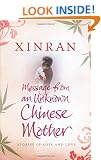 Message from an Unknown Chinese Mother: Stories of Loss and Love