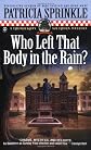 Who Left that Body in the Rain?
