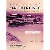 Reclaiming San Francisco: History, Politics, Culture (A City Lights Anthology)