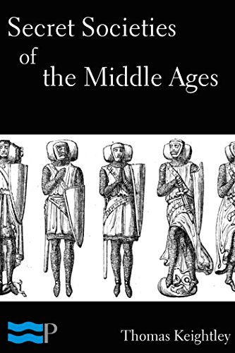 Secret Societies of the Middle Ages
