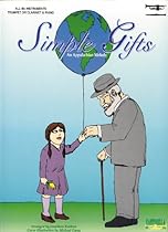 Simple Gifts / Trumpet or Clarinet & Piano Simple Gifts / Trumpet or Clarinet & Piano