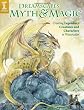 DreamScapes Myth & Magic: Create Legendary Creatures and Characters in Watercolor