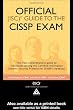 Official (ISC)2 Guide to the CISSP Exam ((ISC)2 Press)