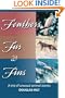 Feathers, Fur and Fins