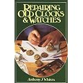Repairing Old Clocks and Watches