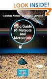 Field Guide to Meteors and Meteorites (Patrick Moore's Practical Astronomy Series)