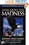 Soar Above The Madness Surviving Office Politics Without Losing Your Mind, Your Job, Or Your Lunch