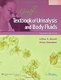 Graff's Textbook of Urinalysis and Body Fluids