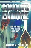 Conquer and Endure