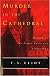 Murder in the Cathedral (A Harvest/Hbj Book)