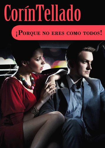 Porque no eres como todos! (Spanish Edition)