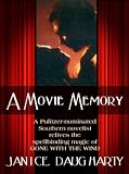 Gone With the Wind: A Movie Memory