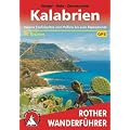 Kalabrien: Italiens Stiefelspitze vom Pollino bis zum Aspromonte. 50 Touren. Mit GPS-Tracks