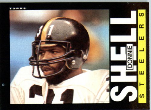 1985 Topps # 362 Donnie Shell Pittsburgh Steelers Football Card - Shipped In Protective Screwdown Display Case!