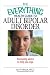 The Everything Health Guide to Adult Bipolar Disorder: Reassuring Advice to Help You Cope (Everything: Health and Fitness)