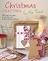 Christmas Crafting in No Time