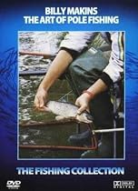 Fishing - Billy Makins - The Art Of Pole Fishing