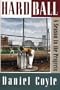 Hardball: A Season in the Projects