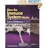 How the Immune System Works, Includes FREE Desktop Edition (BLACKWELL'S HOW IT WORKS SERIES)