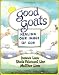 Books : Good Goats: Healing Our Image of God