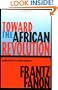 Toward the African Revolution (Fanon, Frantz)
