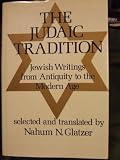 The Judaic tradition : Jewish writings from antiquity to the modern age