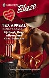 Tex Appeal: Real Good Man\Unbroken\I Can Still Feel You... (Harlequin Blaze)