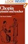 Chopin: Pianist and Teacher: As Seen by his Pupils