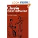 Chopin: Pianist and Teacher: As Seen by his Pupils
