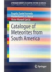 eBooks: Catalogue of Meteorites from South America (SpringerBriefs in Earth System Sciences) - Springer