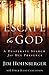 Escape to God: A Desperate Search for His Presence