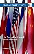 The UN Security Council: A Primer (Global Institutions)