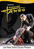 Forever Tango: Live from Teatro Coliseo Podesta
