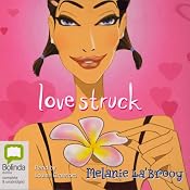 Lovestruck | [Melanie La' Brooy]