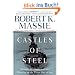 Castles of Steel: Britain, Germany, and the Winning of the Great War at Sea