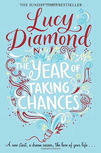 The Year of Taking Chances