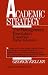 Academic Strategy: The Management Revolution in American Higher Education