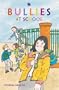 Bullies at School (Classic Kelpies)
